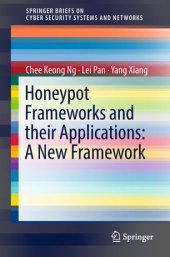 book Honeypot Frameworks and Their Applications: A New Framework