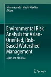 book Environmental Risk Analysis for Asian-Oriented, Risk-Based Watershed Management