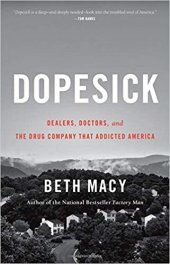 book Dopesick: Dealers, Doctors, and the Drug Company that Addicted America