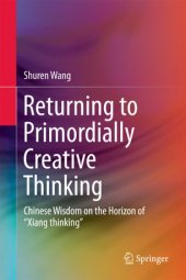 book Returning to Primordially Creative Thinking