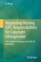 book Regulating Hosting ISPs’ Responsibilities for Copyright Infringement