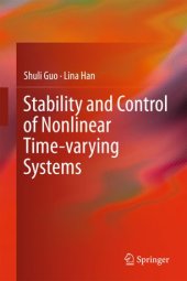 book Stability and Control of Nonlinear Time-varying Systems