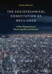 book The Sociotechnical Constitution of Resilience