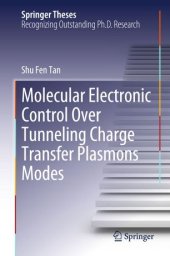 book Molecular Electronic Control Over Tunneling Charge Transfer Plasmons Modes