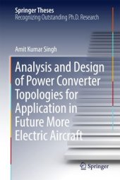 book Analysis and Design of Power Converter Topologies for Application in Future More Electric Aircraft