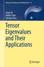 book Tensor Eigenvalues and Their Applications