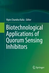 book Biotechnological Applications of Quorum Sensing Inhibitors