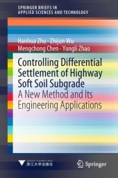 book Controlling Differential Settlement of Highway Soft Soil Subgrade