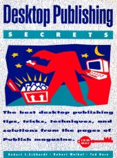 book Desktop publishing secrets : the best desktop publishing tips, techniques, and solutions from the pages of Publish magazine