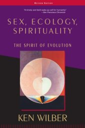 book Sex, Ecology, Spirituality: The Spirit of Evolution, Second Edition