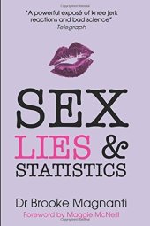 book Sex, Lies & Statistics: The truth Julie Bindel doesn’t want you to read