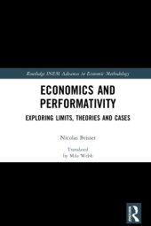 book Economics and performativity exploring limits, theories and cases