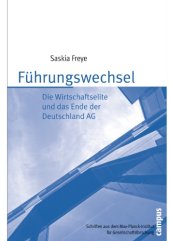 book Führungswechsel : die Wirtschaftselite und das Ende der Deutschland AG