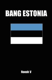 book Bang Estonia: How to Sleep with Estonian Women in Estonia