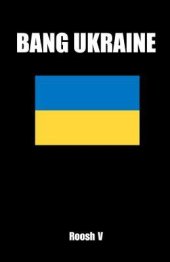 book Bang Ukraine: How to Sleep with Ukrainian Women in Ukraine