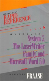 book Rapid reference guide to System 7, the LaserWriter family, and Microsoft Word 5.0