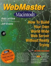 book WebMaster Macintosh : how to build your own World Wide Web server without really trying