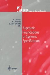 book Algebraic Foundations of Systems Specification