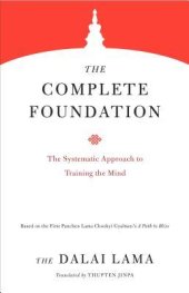 book The Complete Foundation: The Systematic Approach to Training the Mind