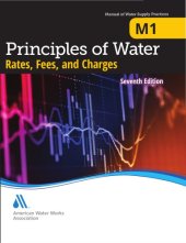 book M1 : principles of water rates, fees, and charges