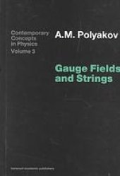 book Gauge Fields and Strings