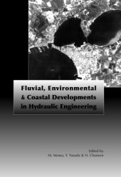 book Fluvial, environmental and coastal developments in hydraulic engineering : proceedings of the International Workshop on State-of-the-Art Hydraulic Engineering, 16-19 February 2004, Bari, Italy