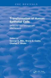 book Transformation of Human Epithelial Cells (1992) : Molecular and Oncogenetic Mechanisms