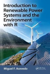 book Introduction to Renewable Power Systems and the Environment with R