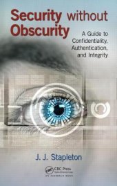 book Security Without Obscurity: A Guide to Confidentiality, Authentication, and Integrity