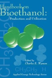 book Handbook on Bioethanol: Production and Utilization: Production & Utilization