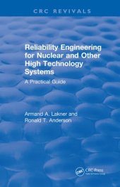 book Reliability engineering for nuclear and other high technology systems : a practical guide