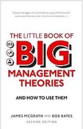 book The Little Book of Big Management Theories: ... and How to Use Them