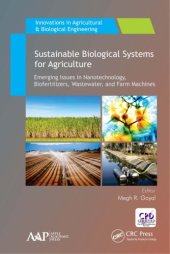 book Sustainable Biological Systems for Agriculture: Emerging Issues in Nanotechnology, Biofertilizers, Wastewater, and Farm Machines