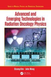 book Advanced and Emerging Technologies in Radiation Oncology Physics