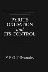 book Pyrite Oxidation and Its Control: Solution Chemistry, Surface Chemistry, Acid Mine Drainage