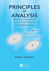 book Principles of Real Analysis: Measure, Integration, Functional Analysis, and Applications