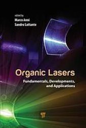 book Organic Lasers : Fundamentals, Developments, and Applications