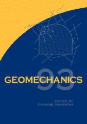 book Geomechanics 93 : Strata Mechanics/ Numerical Methods/Water Jet Cutting