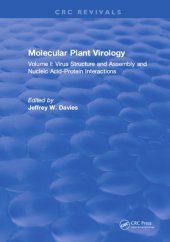 book Molecular Plant Virology. Volume I, Virus Structure and Assembly and Nucleic Acid-Protein Interactions