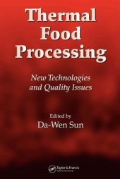 book Thermal Food Processing: New Technologies And Quality Issues (Food Science And Technology)