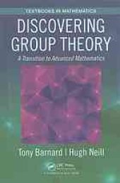 book Discovering Group Theory: A Transition to Advanced Mathematics