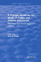 book A Primate Model for the Study of Colitis and Colonic Carcinoma The Cotton-Top Tamarin (Saguinus oedipus)