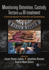 book Monitoring detention, custody, torture and ill-treatment : a practical approach to prevention and documentation