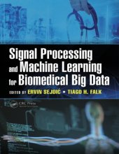 book Signal processing and machine learning for biomedical big data