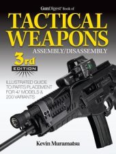 book Gun Digest Book of Tactical Weapons Assembly/Disassembly