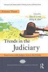 book Trends in the Judiciary : interviews with judges across the globe. Volume Three