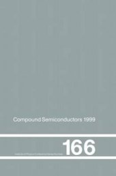 book Compound Semiconductors 1999: Proceedings of the 26th International Symposium on Compound Semiconductors, 23-26th August 1999, Berlin, Germany