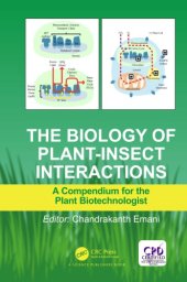 book The Biology of Plant-Insect Interactions: A Compendium for the Plant Biotechnologist