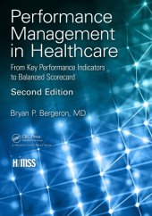 book Performance management in healthcare : from key performance indicators to balanced scorecard