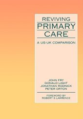 book REVIVING PRIMARY CAREA US-UK COMPARISON